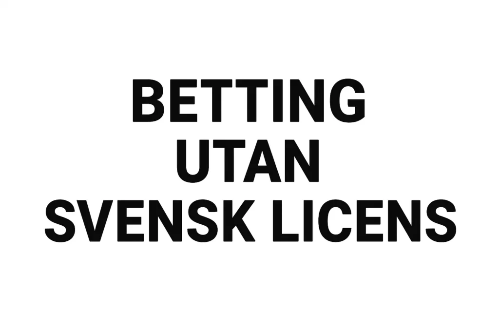 betting utan svensk licens